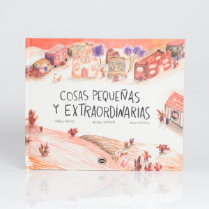 Small and extraordinary things